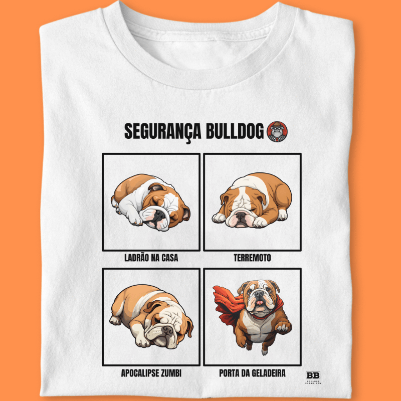 Camiseta Bulldog Ingles "Segurança Bulldog"