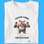 Camiseta Bulldog Ingles "Bulldog Malhadão"