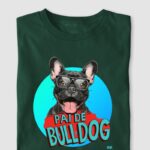 Camiseta Bulldog Frances "Pai de Bulldog V"